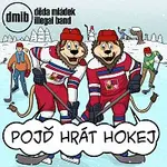 Děda Mládek Illegal Band – Pojď hrát hokej
