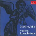 Markýz John – Markýz John Vánoční/Kouzelná noc