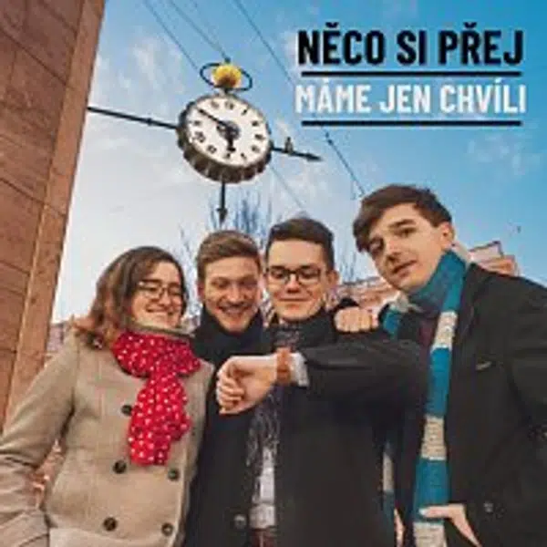 Něco si přej – Máme jen chvíli
