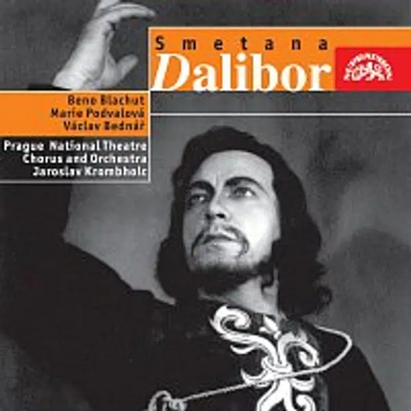 Orchestr Národního divadla v Praze, Jaroslav Krombholc – Smetana: Dalibor. Opera o 3 dějstvích - komplet