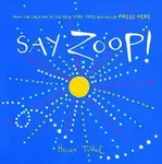 Say Zoop! - Herve Tullet
