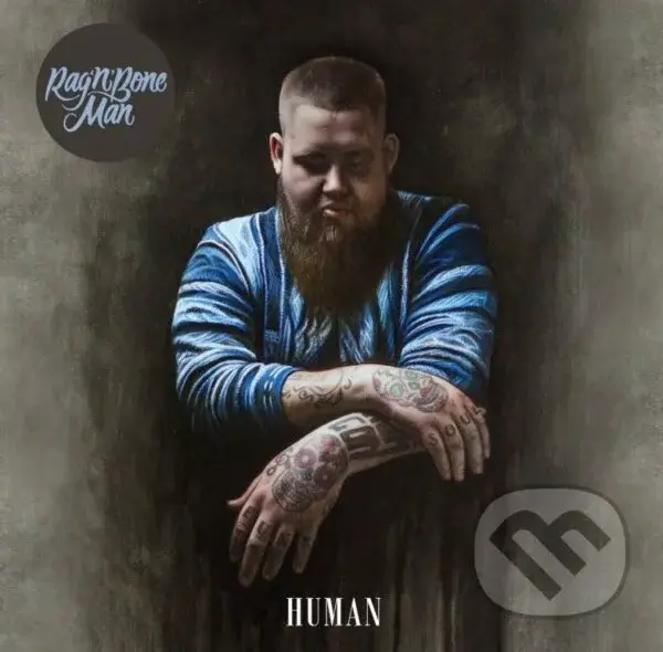 Rag'n'Bone Man: Human - Rag'n'Bone Man
