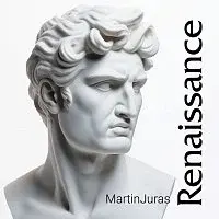 MartinJuras – Renaissance