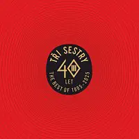 Tři sestry – 40 let. The Best of 1985-2025 CD