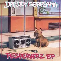DREDDY SEPPSAMA – PESPERVERZ EP