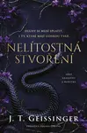 Nelítostná stvoření - J. T. Geissinger