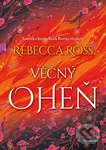 Věčný oheň - Rebecca Ross
