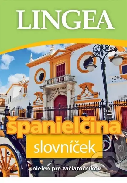 Slovníček španielčina (... nielen pre začiatočníkov)