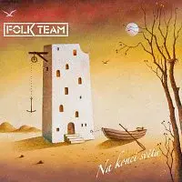 Folk Team – Na konci světa LP
