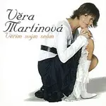 Věra Martinová – Věřím svým snům