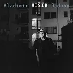 Vladimír Mišík – Jednou