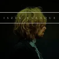 Iszek Baraque – Iszek Baraque