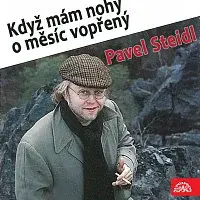 Pavel Steidl – Když mám nohy o měsíc vopřený