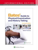 Bates' Guide To Physical Examination and History Taking - Rainier Soriano