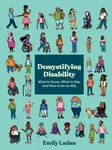 Demystifying Disability - Emily Ladau