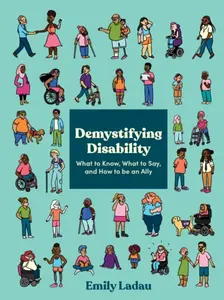 Demystifying Disability - Emily Ladau