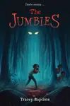 The Jumbies - Tracey Baptiste
