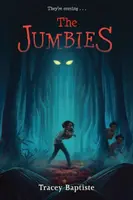 The Jumbies - Tracey Baptiste