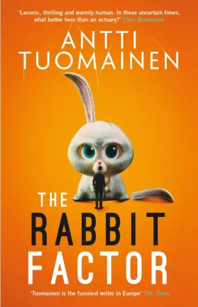 The Rabbit Factor - Antti Tuomainen