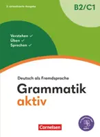 Grammatik aktiv - Deutsch als Fremdsprache - B2/C1