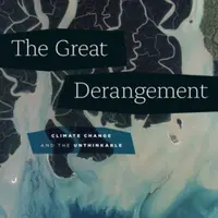 The Great Derangement - Amitav Ghosh