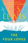 The Four Loves - C. S. Lewis