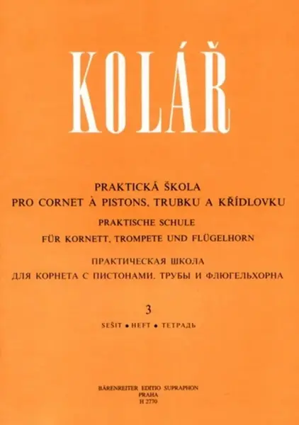 Praktická škola pro cornet a pistons, trubku a křídlovku 3 - Jaroslav Kolář