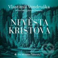 Nevěsta Kristova - Vlastimil Vondruška - audiokniha z kategorie Detektivky, thrillery a horory
