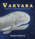 Varvara - Kniha o velrybím putování (MP3-CD) - audiokniha