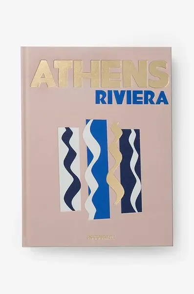 Knížka Assouline Athens Riviera by Stéphanie Artarit, English