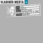 Vladimír Merta – Pozítří