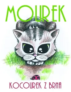 Mourek z Brna - Zuzana Kolarikova