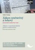 Zákon směnečný a šekový - komentář směnečné části - Radim Chalupa
