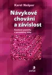 Návykové chování a závislost - Karel Nešpor - e-kniha
