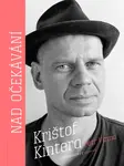 Nad očekávání - Krištof Kintera, Petr Vizina