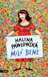 Milý Bene - Halina Pawlowská