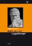 Dobro, zlo a řeč v psychoterapii - Jaroslav Koťa