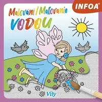 Malování / Ma?ovanie vodou - Víly