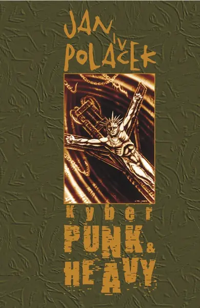Kyberpunk & Heavy - Jan Poláček