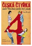 Česká čtyřka aneb Všechno mělo být jinak - Ivan Krejčí - e-kniha