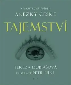 Tajemství - Tereza Dobiášová