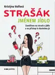 Strašák jménem jídlo - Kristýna Volfová