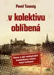 V kolektivu oblíbená - Pavel Taussig - e-kniha