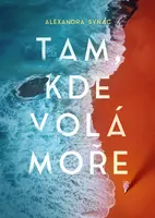 Tam, kde volá moře - Alexandra Synac - e-kniha