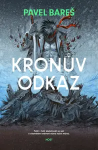 Kronův odkaz - Pavel Bareš