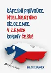 Kapesní průvodce inteligentního cizozemce v zemích Koruny české - Miloš Zbránek