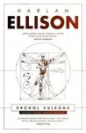 Vrchol vulkánu - Harlan Ellison