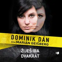 Žiješ iba dvakrát - Dominik Dán - audiokniha