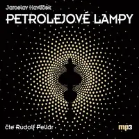 Petrolejové lampy - Jaroslav Havlíček - audiokniha