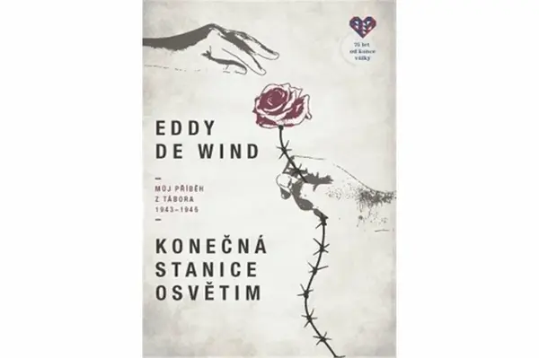 Konečná stanice Osvětim - Eddy de Wind